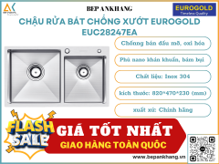 Chậu rửa bát chống xướt Eurogold EUC28247EA